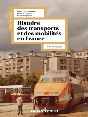 cover image of Histoire des transports et des mobilités en France